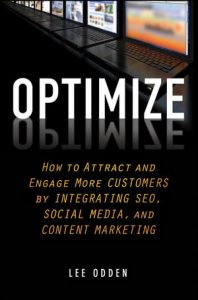 Optimize: Como atrair e engajar mais clientes integrando SEO, Mídias Sociais e Marketing de Conteúdo